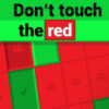 dont touch the red